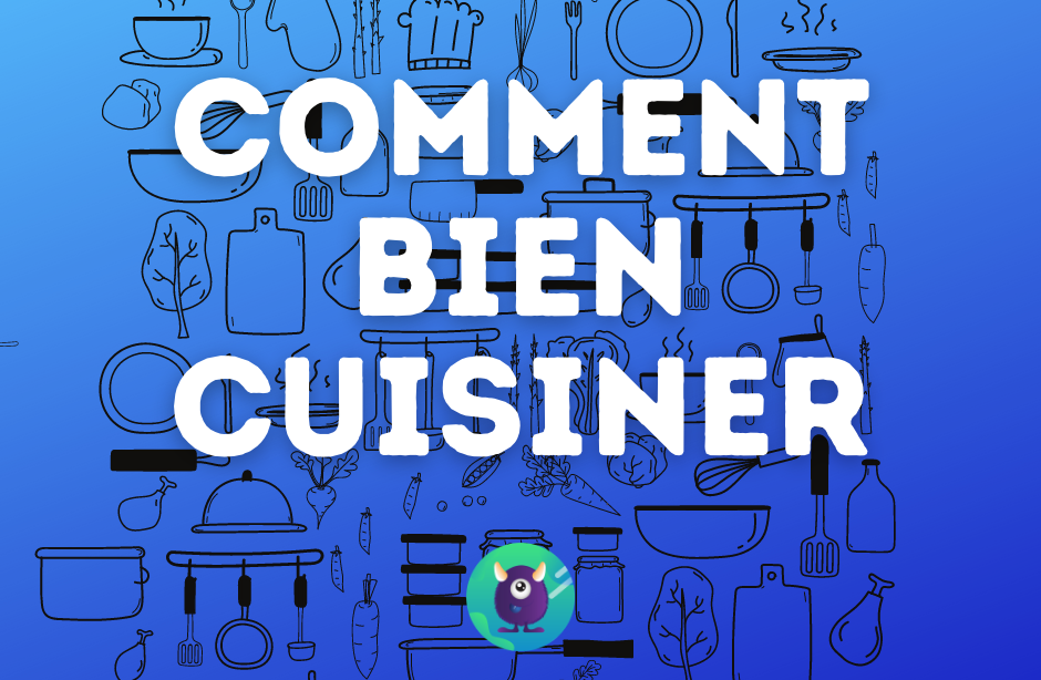 COMMENT B CUISINER